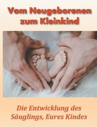 bokomslag Vom Neugeborenen zum Kleinkind