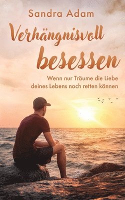 bokomslag Verhngnisvoll besessen