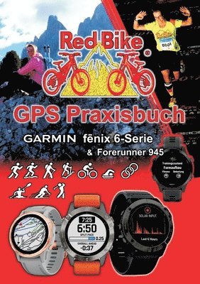 bokomslag GPS Praxisbuch Garmin fenix 6 -Serie/ Forerunner 945