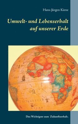 bokomslag Umwelt- und Lebenserhalt auf unserer Erde