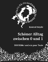 Schöner Alltag zwischen 0 und 1 1