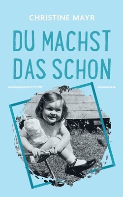 bokomslag Du machst das schon