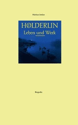 bokomslag Hlderlin Leben und Werk