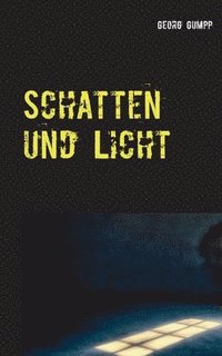 bokomslag Schatten und Licht