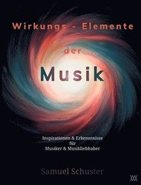 bokomslag Wirkungs-Elemente der Musik