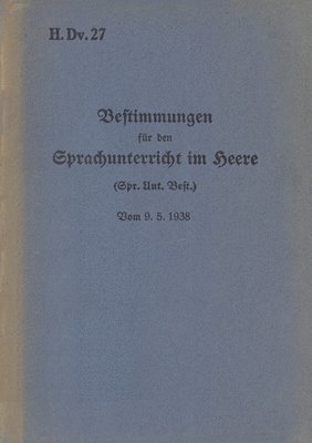 bokomslag H.Dv. 27 Bestimmungen für den Sprachunterricht im Heere
