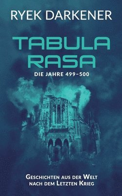 bokomslag Geschichten aus der Welt nach dem Letzten Krieg - Tabula Rasa