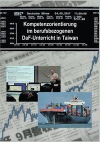 bokomslag Kompetenzorientierung im berufsbezogenen DaF-Unterricht in Taiwan