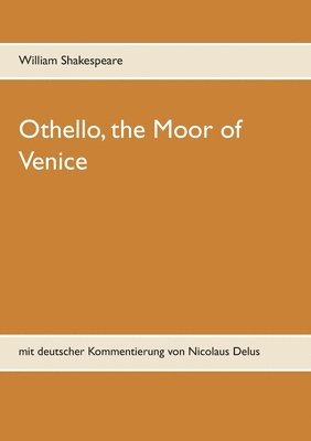 William Shakespeare - Othello, the Moor of Venice, Häftad