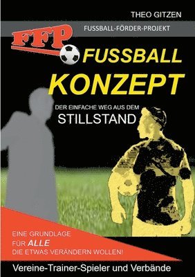 bokomslag Das FFP Fuball Konzept