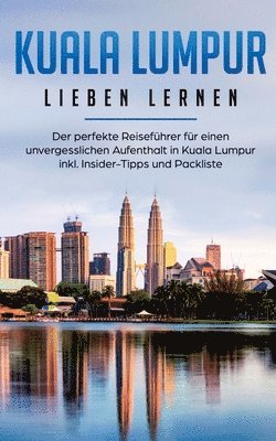 bokomslag Kuala Lumpur lieben lernen