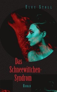 bokomslag Schneewittchen-Syndrom