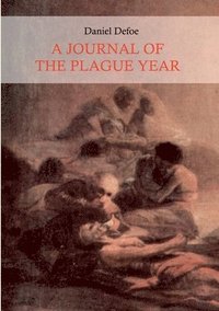 bokomslag A Journal of the Plague Year (Illustrated)