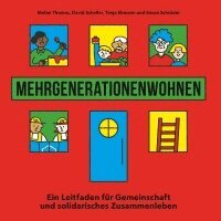 Stefan Thomas, David Scheller, Tanja Ehmann, Susan Schröder - Mehrgenerationenwohnen, Häftad