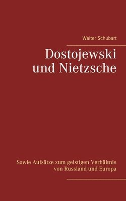 Dostojewski und Nietzsche 1