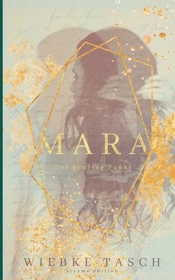 Wiebke Tasch - Mara, Häftad