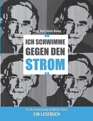 Ich schwimme gegen den Strom 1