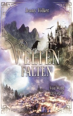 Jenny Völker - Weltenfalten - Von Wind getragen, Häftad