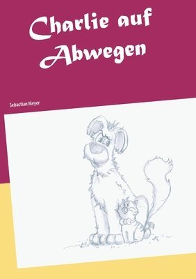 Charlie auf Abwegen 1