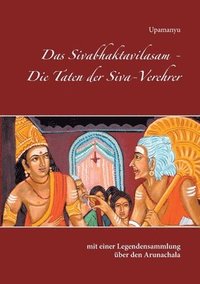 bokomslag Sivabhaktavilasam - Die Taten der Siva-Verehrer