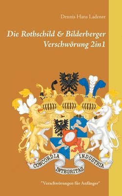 bokomslag Die Rothschild & Bilderberger Verschwrung 2in1