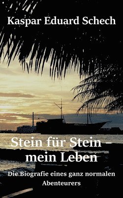 Stein fr Stein, mein Leben 1