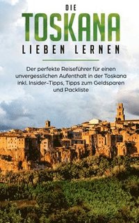 bokomslag Toskana lieben lernen