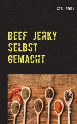 bokomslag Beef Jerky selbst gemacht