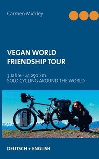 bokomslag Vegan World Friendship Tour