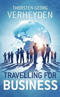 bokomslag Travelling For Business