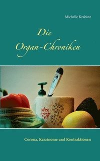 bokomslag Die Organ-Chroniken