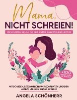 Mama, nicht schreien! 1