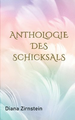 bokomslag Anthologie des Schicksals