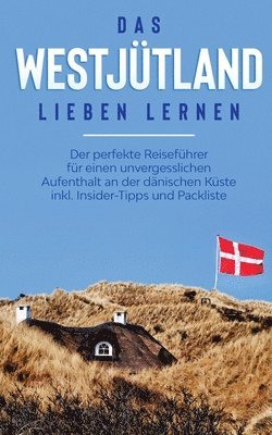 bokomslag Westjütland lieben lernen