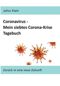 bokomslag Coronavirus - Mein siebtes Corona-Krise Tagebuch