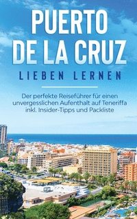 bokomslag Puerto de la Cruz lieben lernen