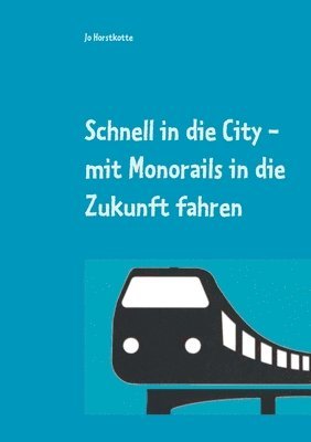 bokomslag Schnell in die City