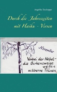 bokomslag Durch die Jahreszeiten mit Haiku - Versen