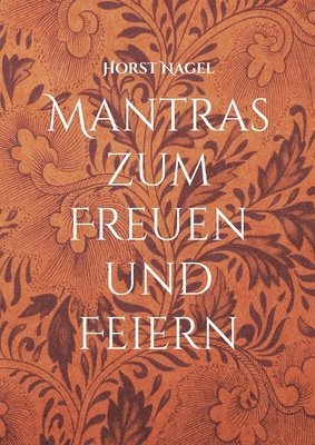 bokomslag Mantras zum Freuen und Feiern