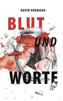 bokomslag Blut und Worte