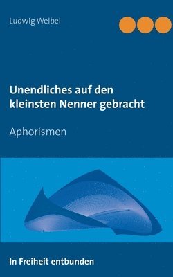 bokomslag Unendliches auf den kleinsten Nenner gebracht