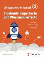 Carolina Castro Marcos, Heike Pahlow - Lingolia Übungsgrammatik Spanisch Teil 2, Häftad