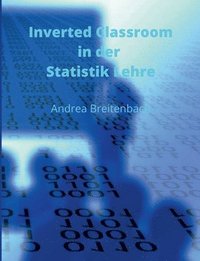 bokomslag Inverted Classroom in der Statistik Lehre
