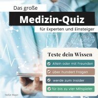 Stefan Mayer - Das große Medizin-Quiz für Experten und Einsteiger, Häftad