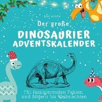 bokomslag Der große Dinosaurier-Adventskalender