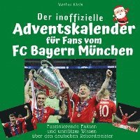 bokomslag Der inoffizielle Adventskalender für Fans vom FC Bayern München