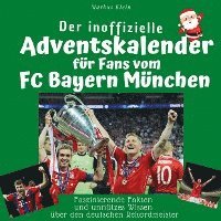 Der inoffizielle Adventskalender für Fans vom FC Bayern München 1