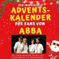 Lena Schwarz - Der inoffizielle Adventskalender für Fans von Abba, Häftad