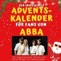 Der inoffizielle Adventskalender für Fans von Abba 1