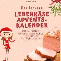 bokomslag Der leckere Leberkäse-Adventskalender